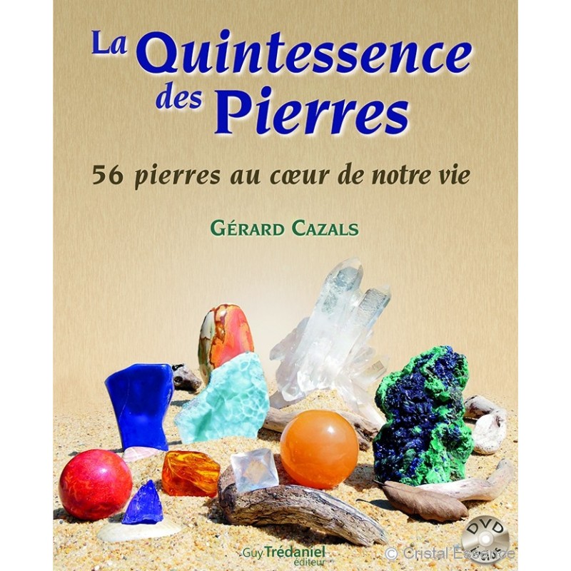 Livre La Quintessence des Pierres Gérard Cazals